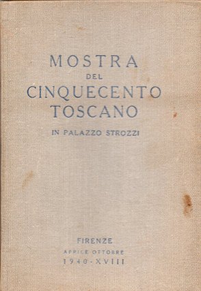 Mostra del Cinquecento toscano in Palazzo Strozzi