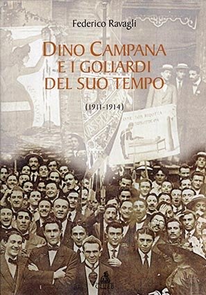 Dino Campana e i goliardi del suo tempo (1911-1914)