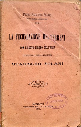 La fecondazione dei terreni con l'azoto libero dell'aria istituita dall'agronomo …