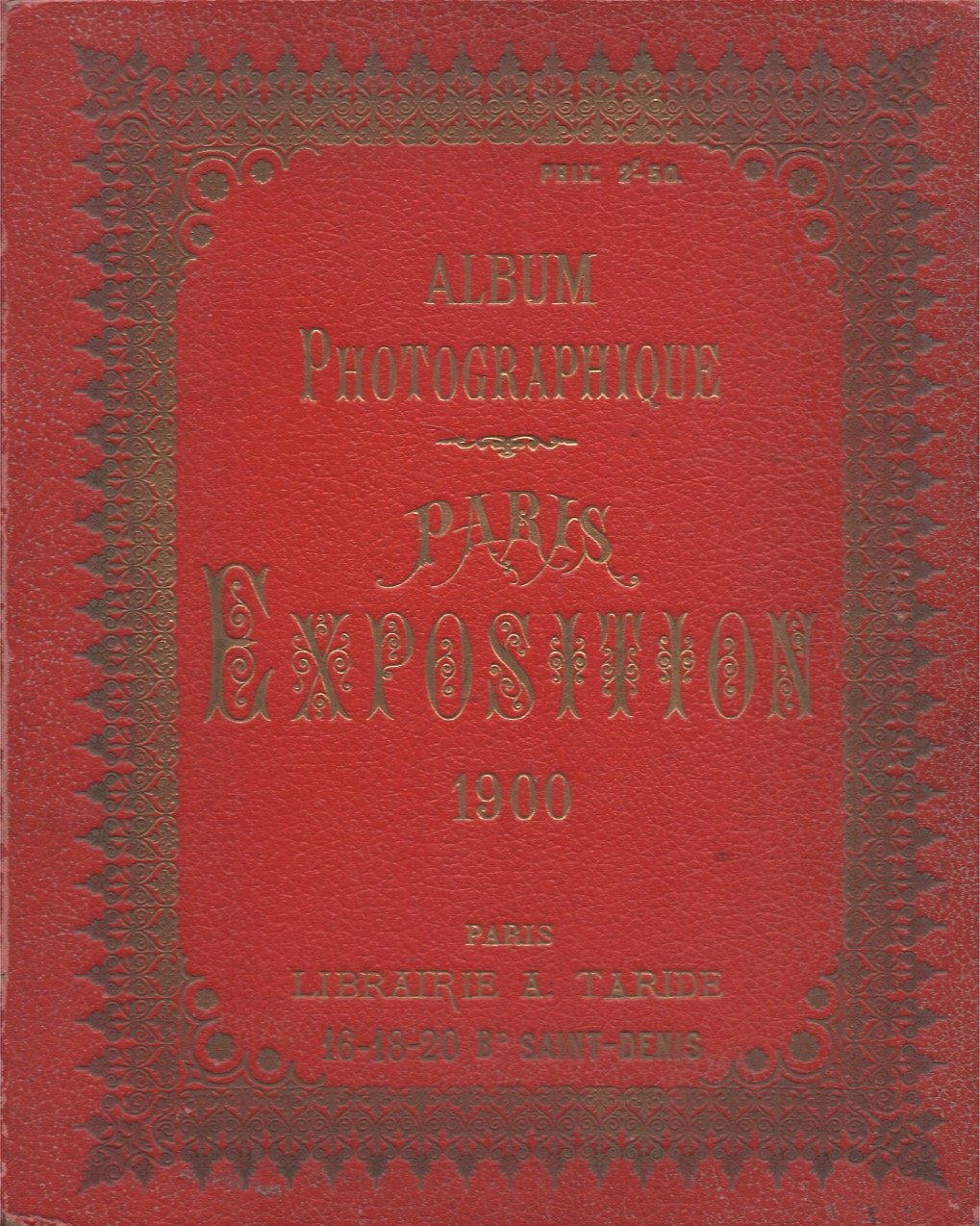 Album photographique - Paris Exposition 1900