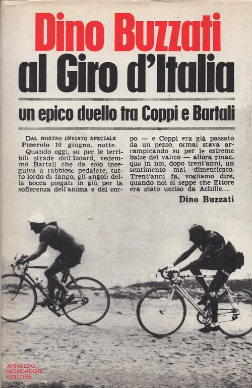 Dino Buzzati al Giro d'Italia. Un epico duello tra Coppi e Bartali