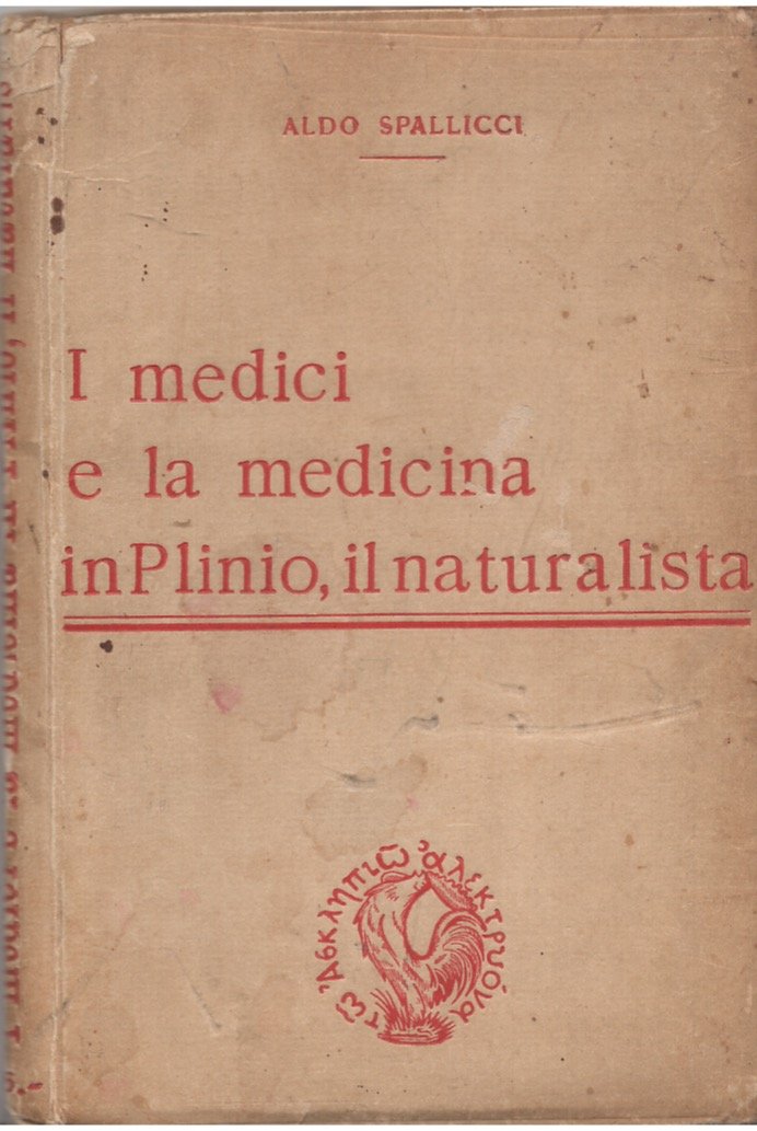 I medici e la medicina in Plinio, il naturalista
