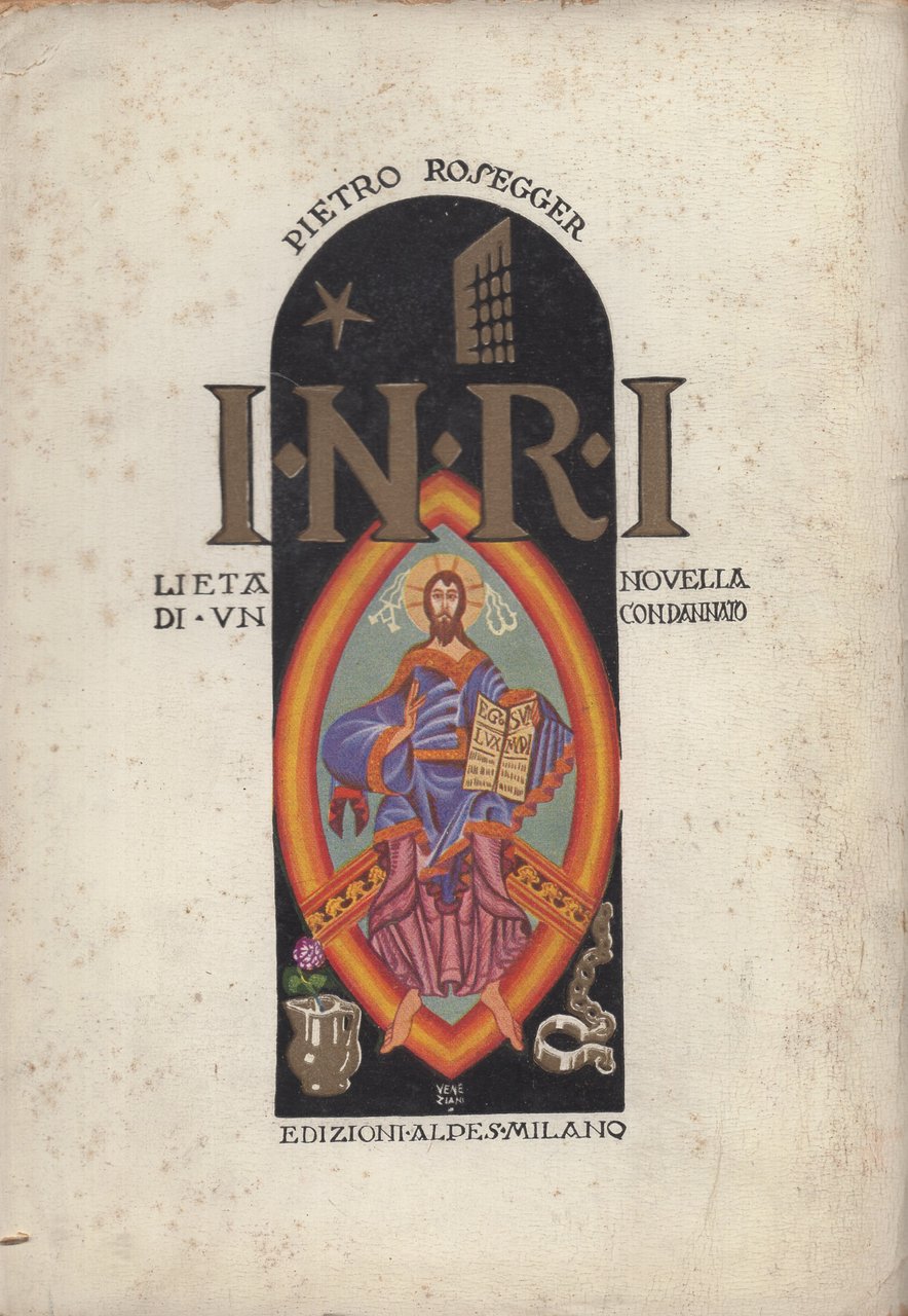 I. N. R. I. Lieta novella di un condannato