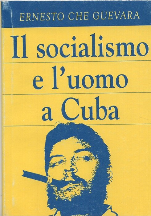 Il socialismo e l'uomo a Cuba