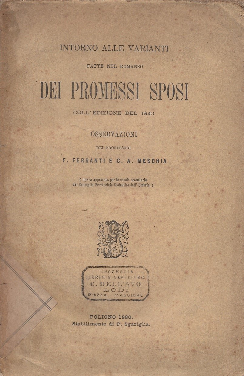 Intorno alle varianti fatte nel romanzo dei "Promessi sposi" coll'edizione …
