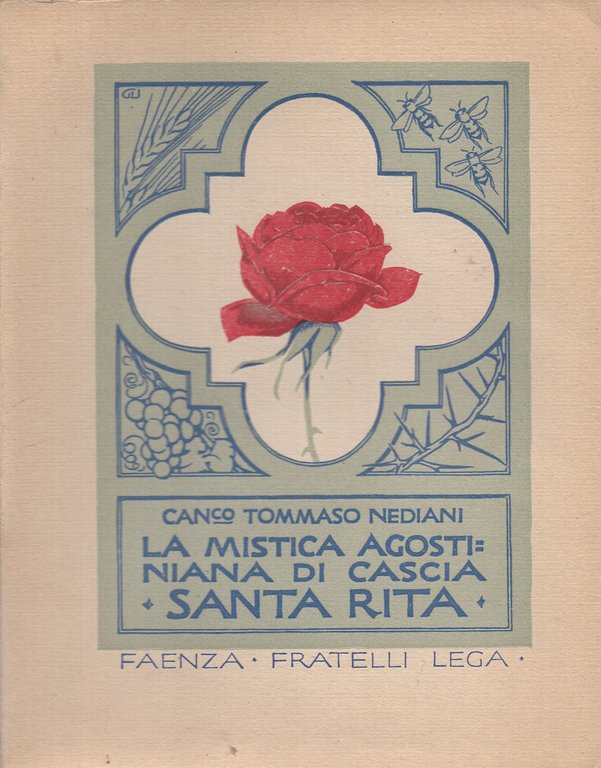 La mistica agostiniana di Cascia *Santa Rita*