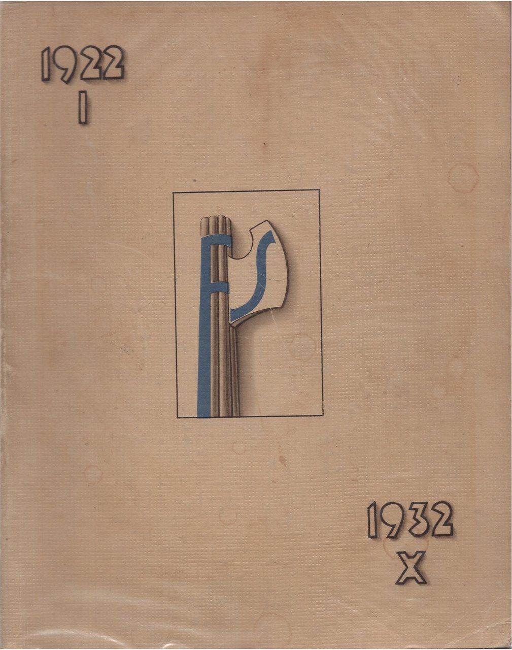 Le ferrovie dello Stato nel primo decennio fascista 1922-I -1932-X