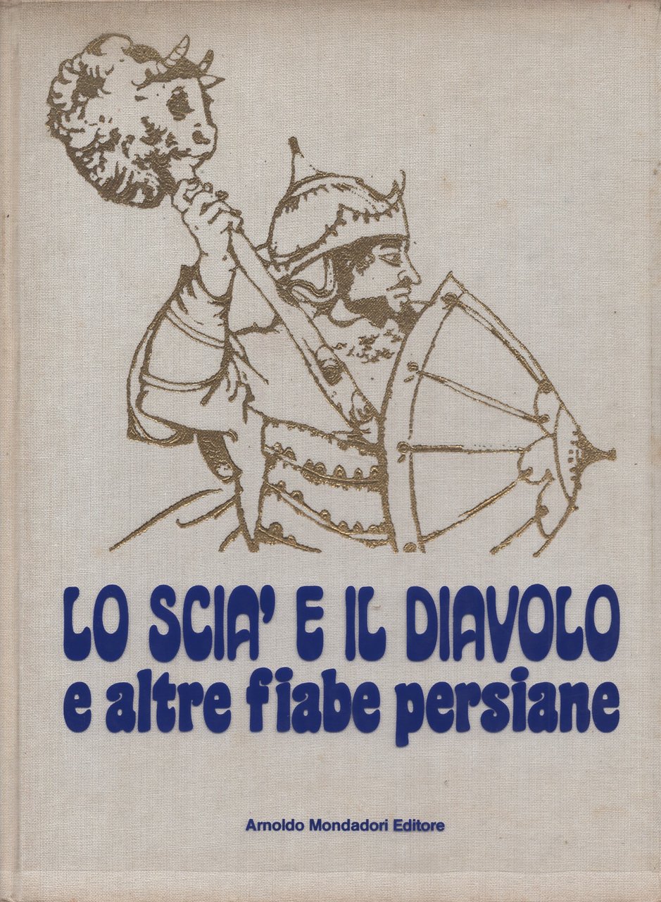 Lo Scià e il diavolo e altre fiabe persiane