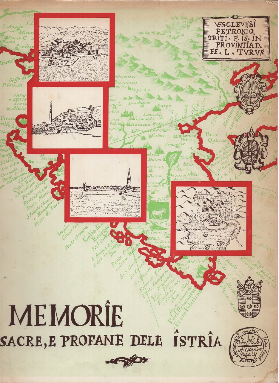 Memorie sacre e profane dell'Istria