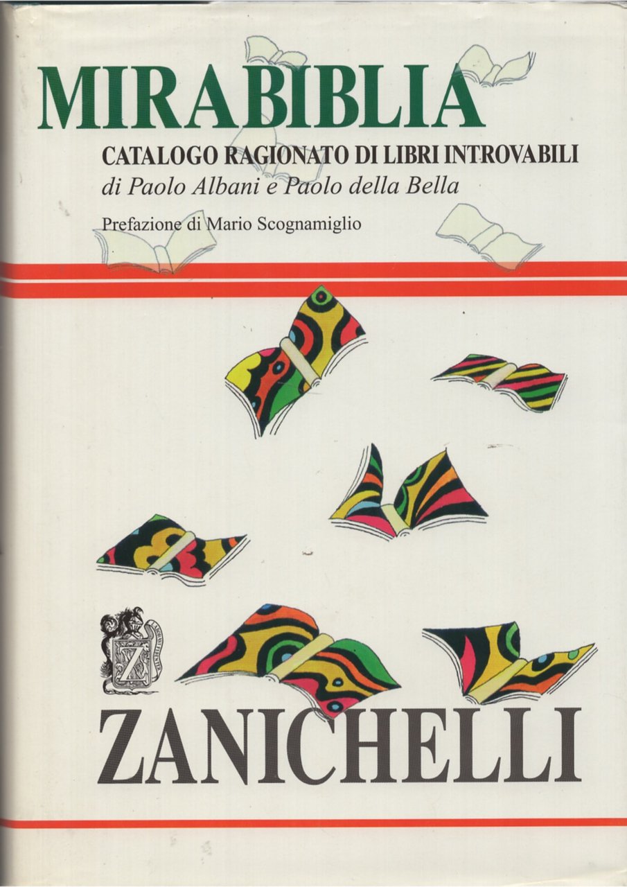 Mirabilia. Catalogo ragionato di libri introvabili