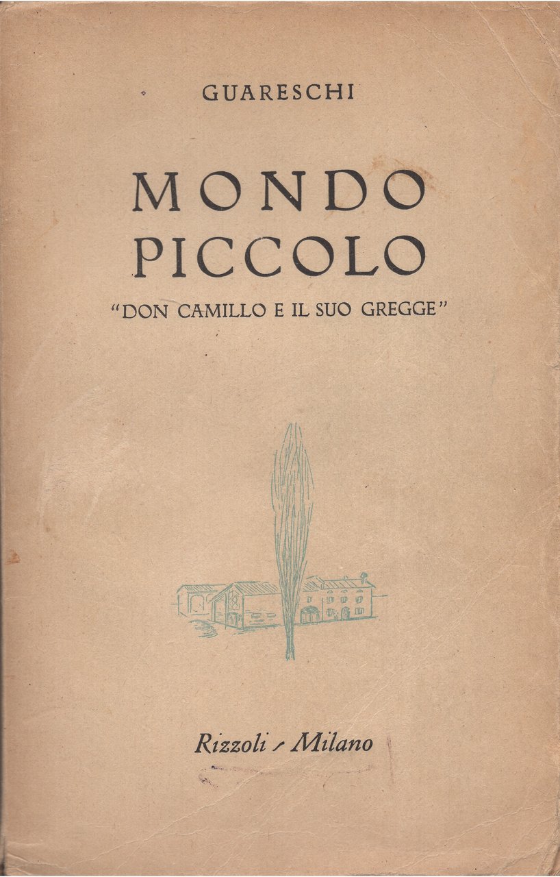 Mondo piccolo "Don Camillo e il suo gregge"