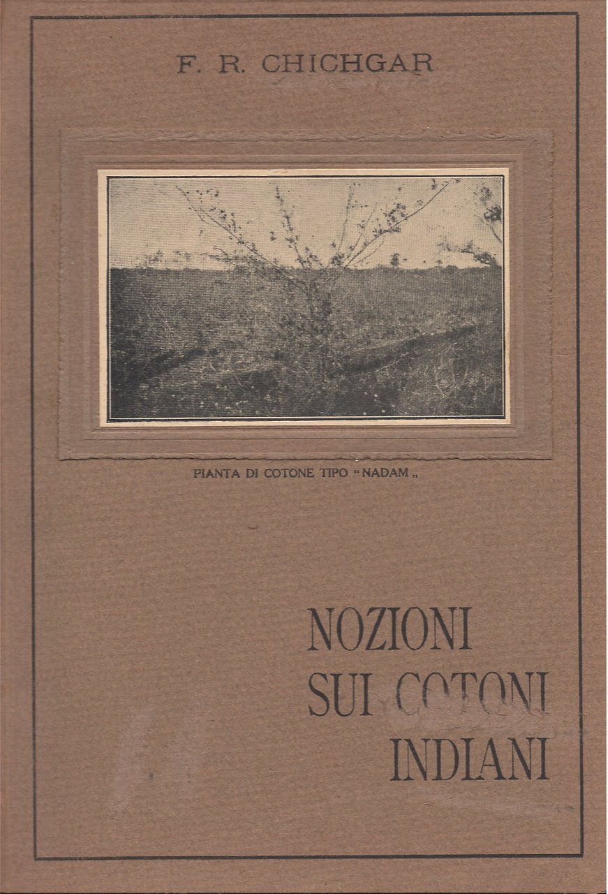 Nozioni sui cotoni indiani e loro coltura
