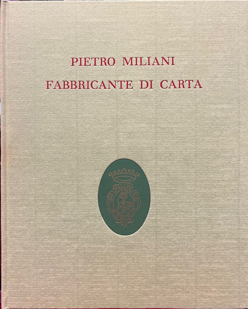Pietro Miliani fabbricante di carta