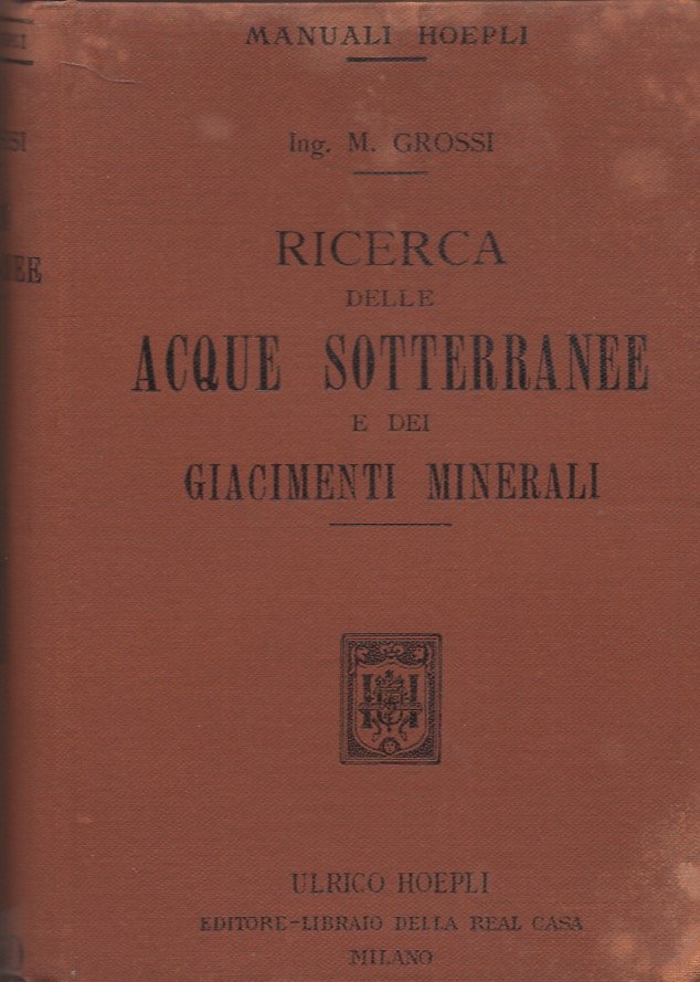 Ricerca delle acque sotterranee e dei giacimenti minerali