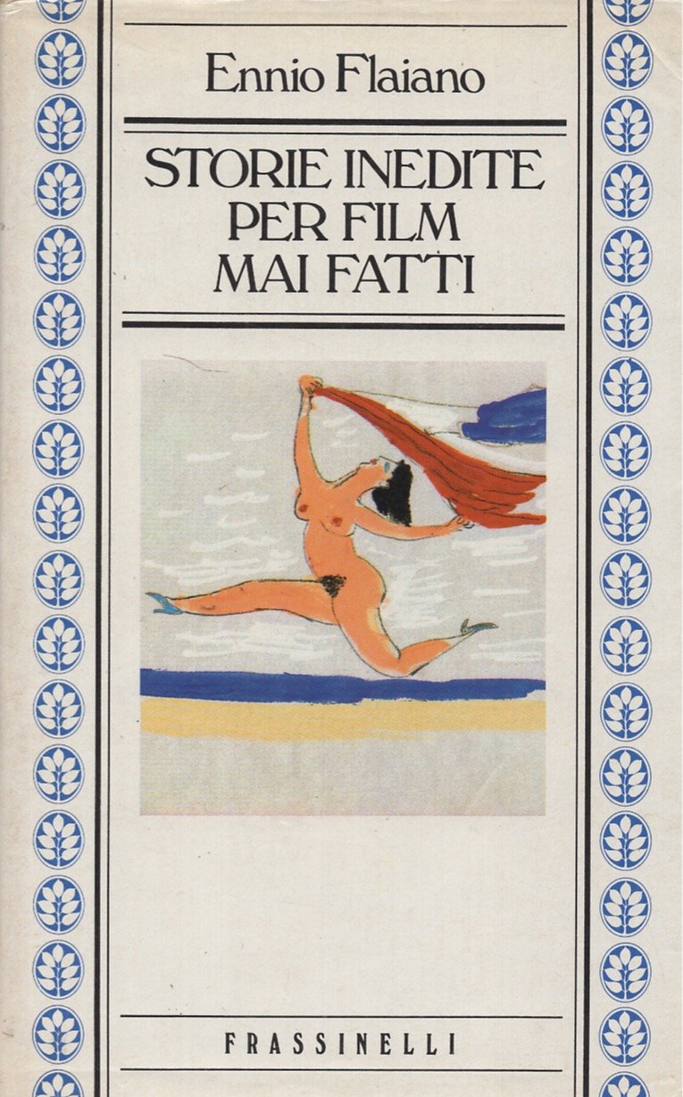 Storie inedite per film mai fatti