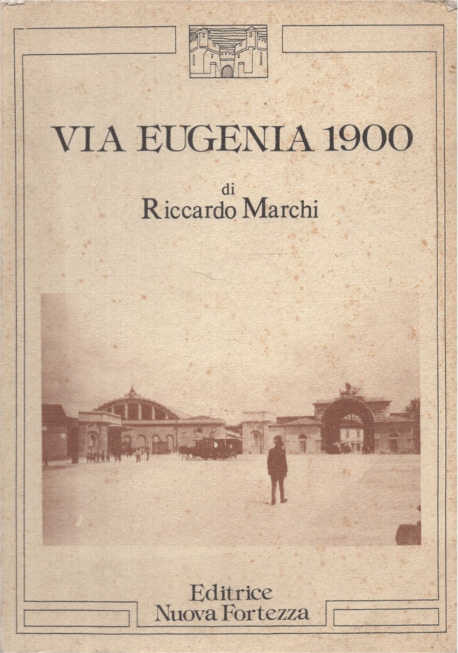 Via Eugenia 1900