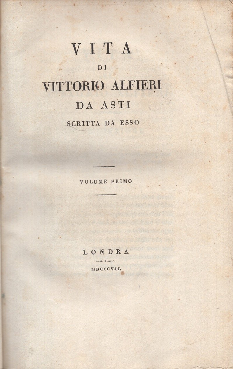 Vita di Vittorio Alfieri da Asti scritta da esso