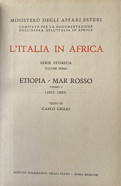 L'Italia in Africa. Serie storica Etiopia mar Rosso, a cura …