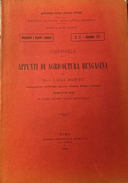 Cirenaica. Appunti di agricoltura bengasina, edizione postuma a cura di …