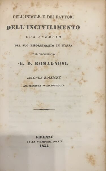 Dell'indole e dei fattori dell'incivilimento con esempio del suo risorgimento …