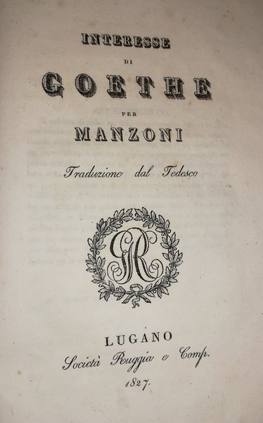 Interesse di Goethe per Manzoni. Traduzione dal tedesco