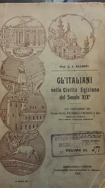 GL'ITALIANI NELLA CIVILTA' EGIZIANA DEL SECOLO XIX. SI DISPONE SOLO …