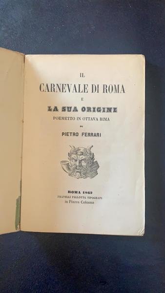 Il carnevale di Roma e la sua origine. Poemeto in …