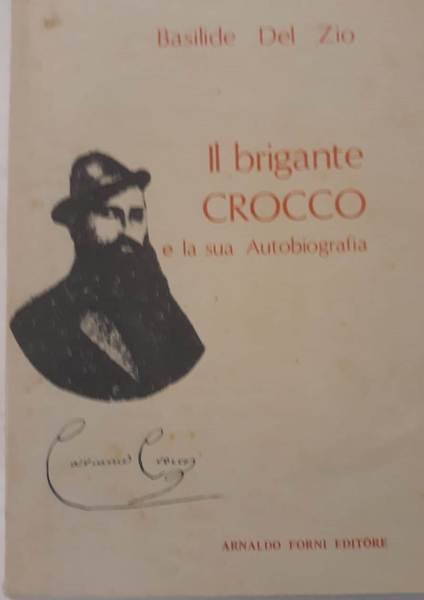 Il brigante Crocco e la sua autobiografia
