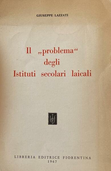 Il problema degli istituti secolari laicali