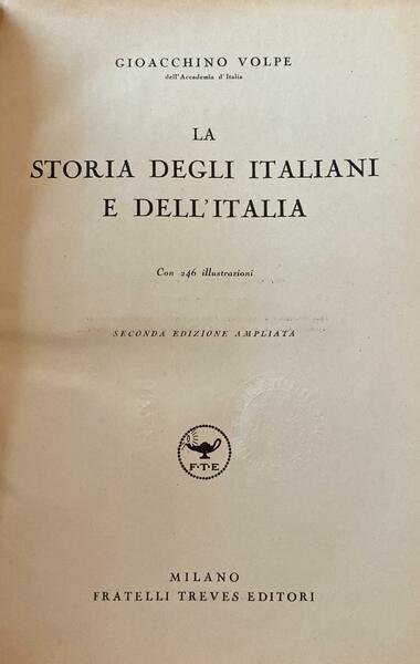 La storia degli italiani e dell'Italia. Seconda edizione ampliata