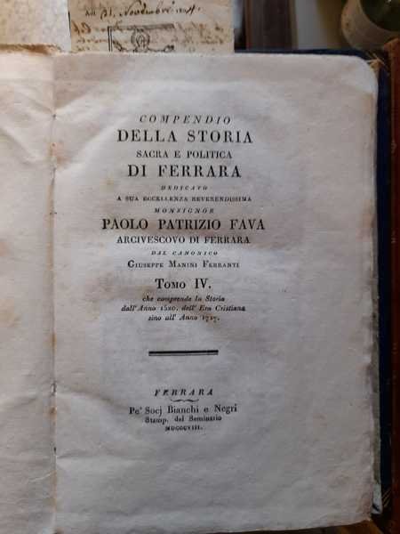 Compendio della storia sacra e politica di Ferrara dedicata a …