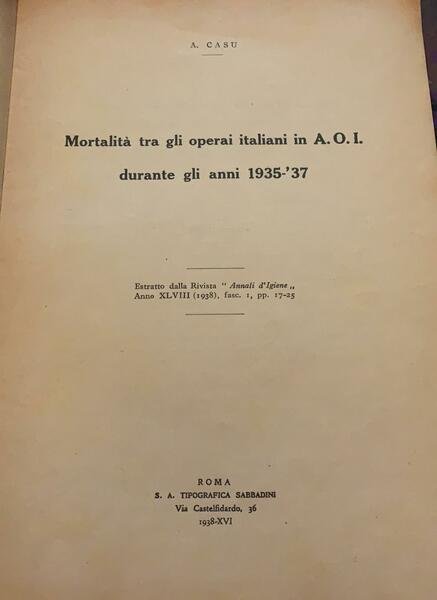 Mortalità tra gli operai italiani in A.O.I. durante gli anni …
