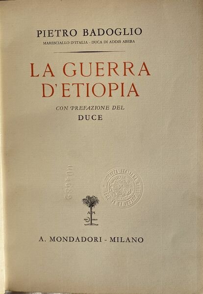 La guerra d'Etiopia con prefazione del Duce