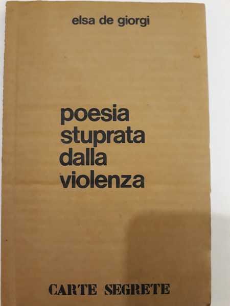 Poesia stuprata dalla violenza