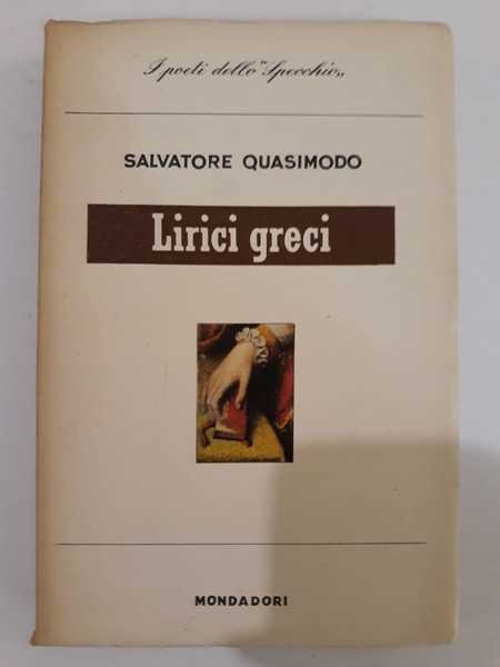 Lirici greci. Collezione poeti allo specchio