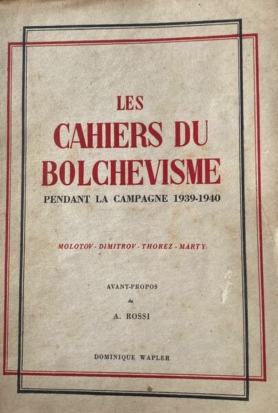 Le cahiers du bolschevisme pendant la campagne 1939-1940