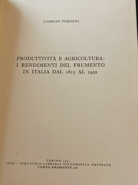 Produttività e agricoltura. I rendimenti di frumento in Italia dal …