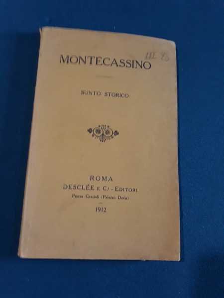 Montecassino. Sunto storico