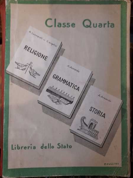 Il libro della IV classe elementare. Religione, grammatica, storia