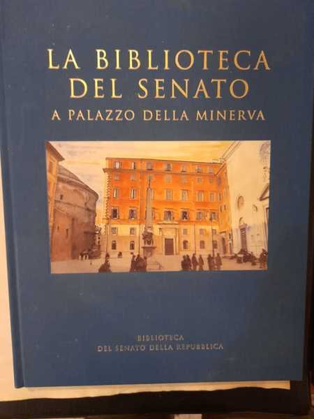 La biblioteca del Senato a palazzo della Minerva