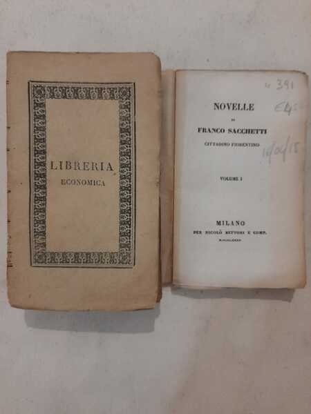 Novelle di Franco Sacchetti cittadino fiorentino