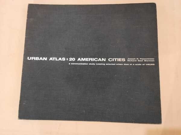 Urban atlas: 20 American cities a communication study notating selected …