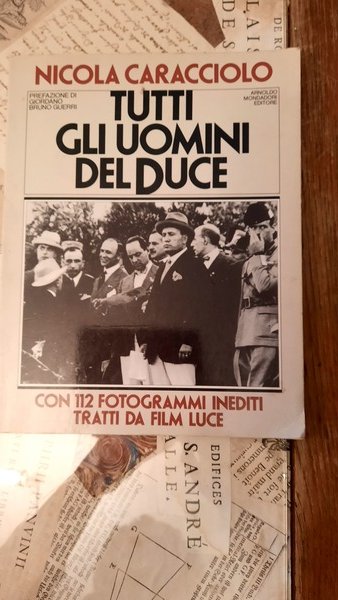 Tutti gli uomini del duce