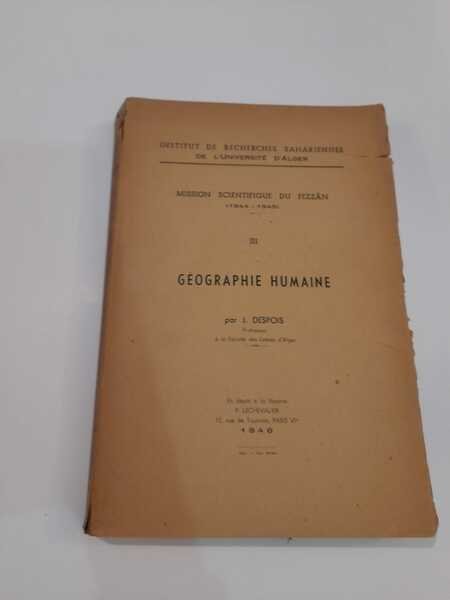 MIssion scientifique du Fezzan (1944-1945) vol. III. Geographie Humaine