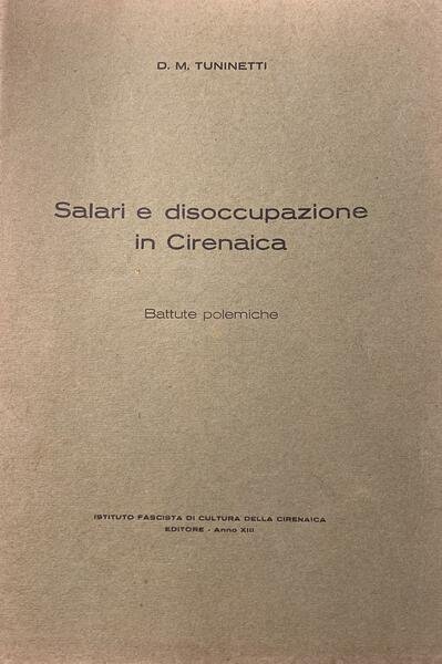 Salari e disoccupazione in Cirenaica. Battute polemiche