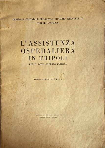 L'assistenza ospedaliera in Tripoli