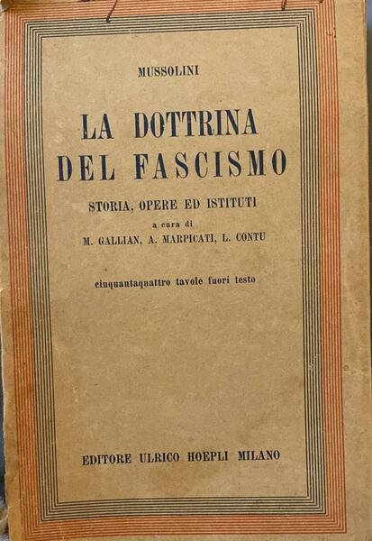 La dottrina del fascismo. Storia, opere ed istituti a cura …