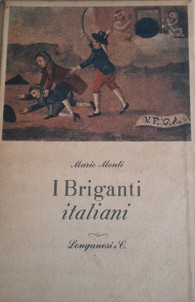 Briganti italiani, 9 incisioni di legno, 8 tavole f.t. e …