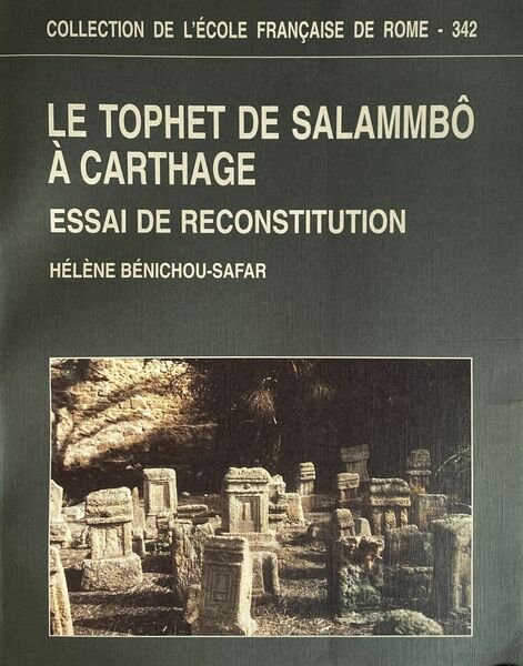 Le tophet de Salambò à Carthage. Essai de recostruction