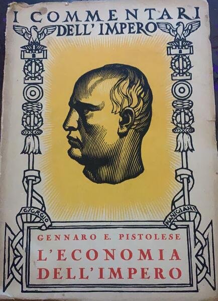 L'economia dell'impero. Collana i commentatori dell'Impero